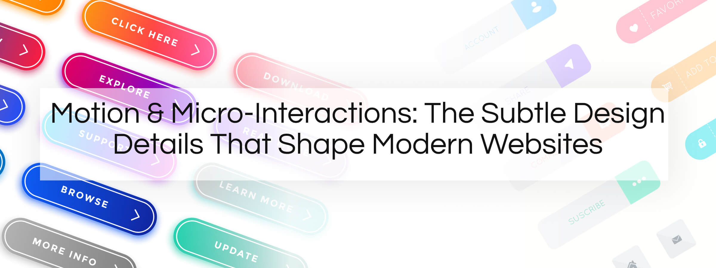 Motion & Micro-Interactions: The Subtle Design Details That Shape Modern Websites